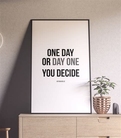 One Day Day One .